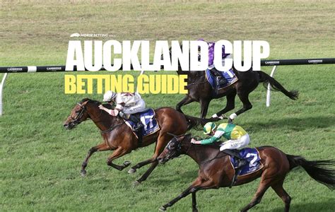 who to bet on auckland cup day|Auckland Cup 2025 Betting Guide .